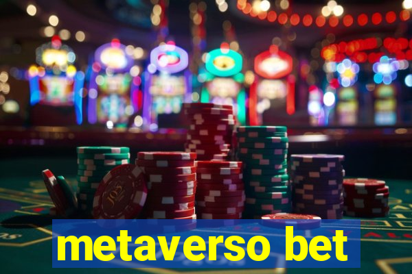 metaverso bet